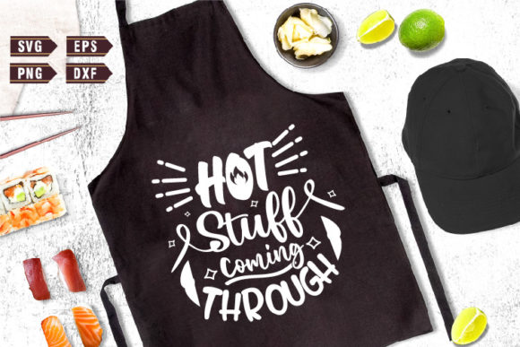 Funny Apron SVG Hot Stuff Coming Review