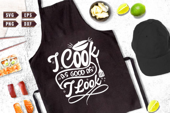 Funny Apron SVG I Cook As Good As Review