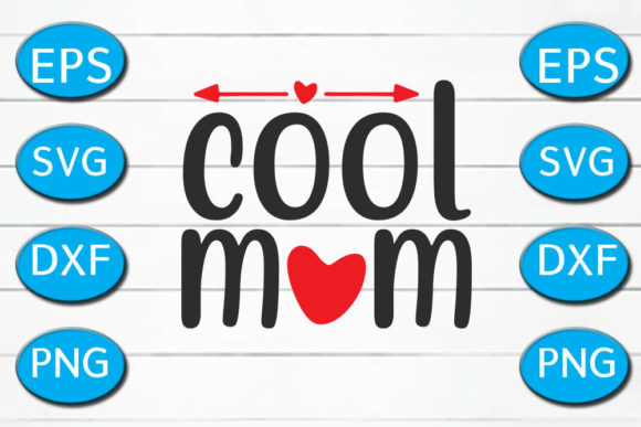 Funny Mom Svg Design, Cool Mom: A Designer Review