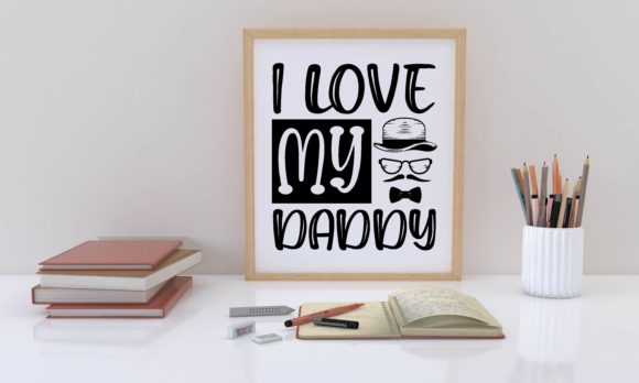 I Love My Daddy Svg: A Designer's Review